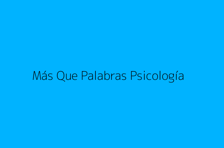 Más Que Palabras Psicología